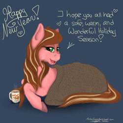 Size: 900x900 | Tagged: safe, artist:littlewolfstudios, oc, oc only, oc:mistress foxxie hearts, species:earth pony, species:pony, blanket, blog, coffee, cute, domme, female, happy new year, head turned, holiday, lying down, mare, mug, prone, solo