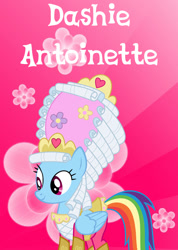Size: 547x768 | Tagged: safe, artist:fehlung, artist:kayman13, edit, character:rainbow dash, episode:swarm of the century, g4, my little pony: friendship is magic, clothing, dashie antoinette, dress, flower, giant hat, hat, pink background, pink flowers, poster, powdered wig, rainbow dash always dresses in style, simple background, smiling, text, vector, wig