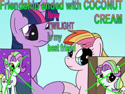 Size: 800x600 | Tagged: safe, artist:phat_guy, derpibooru original, character:coconut cream, character:toola roola, character:twilight sparkle, species:alicorn, species:earth pony, species:pony, episode:fame and misfortune, g4, my little pony: friendship is magic, best friend, confused, crossed out, english, female, friendship ended with x, handshake, hoofbump, hoofshake, image macro, mare, meme, parody, picture, smiling, text, trio, wat