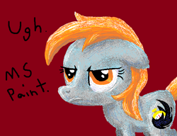 Size: 650x500 | Tagged: safe, artist:phat_guy, oc, oc only, oc:darkest hour, species:earth pony, species:pony, 1000 hours in ms paint, annoyed, dialogue, english, female, floppy ears, frown, mare, ms paint, red background, simple background, solo, standing, unamused