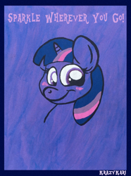 Size: 954x1280 | Tagged: safe, artist:krazykari, character:twilight sparkle, species:pony, species:unicorn, bust, female, looking at you, motivational, portrait, poster, smiling, solo, traditional art