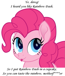 Size: 595x700 | Tagged: safe, artist:spookitty, edit, character:pinkie pie, species:pony, fanfic:cupcakes, blep, censored, cupcake, cute, diapinkes, female, food, looking at you, meme, movie accurate, pony tale adventures, silly, simple background, smiling, solo, tongue out, transparent background, vulgar, xzibit, yo dawg
