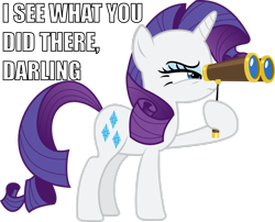 Size: 990x800 | Tagged: safe, artist:vladimirmacholzraum, character:rarity, species:pony, species:unicorn, darling, female, hoof hold, i see what you did there, image macro, impact font, mare, meme, opera glasses, reaction image, simple background, solo, transparent background