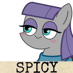 Size: 1024x1024 | Tagged: safe, artist:potatobug, derpibooru original, character:maud pie, species:pony, :>, blushing, caption, expand dong, exploitable meme, image macro, irrational exuberance, looking at something, meme, out of character, smiling, spicy, when she smiles