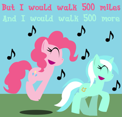 Size: 599x576 | Tagged: safe, artist:sonic-chaos, character:lyra heartstrings, character:pinkie pie, 500 miles, happy, i'm gonna be, lyrics, music notes, pronking, singing, song, song reference, the proclaimers