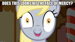 Size: 720x405 | Tagged: safe, artist:mysteryben, edit, edited screencap, screencap, character:derpy hooves, species:pegasus, species:pony, epic rage time, face of mercy, female, image macro, mare, meme, solo, underp