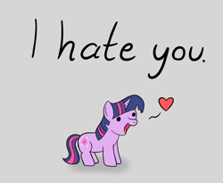 Size: 1268x1042 | Tagged: safe, artist:mr-1, character:twilight sparkle, species:pony, species:unicorn, dialogue, female, gray background, hate, heart, i hate you, mare, open mouth, simple background, smiling, solo
