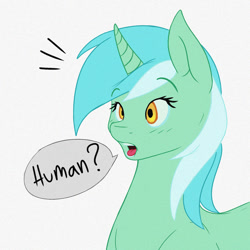 Size: 900x900 | Tagged: safe, artist:eternalsubscriber, character:lyra heartstrings, species:pony, dialogue, female, humie, question mark, simple background, solo, speech bubble, that pony sure does love humans, white background