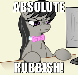 Size: 1073x1032 | Tagged: safe, artist:haetran, character:octavia melody, species:earth pony, species:pony, bow tie, caption, chest fluff, computer, computer mouse, disgusted, female, frown, glare, hoof hold, image macro, mare, meme, monitor, octavia is not amused, rubbish, scowl, solo, tan background, text, unamused
