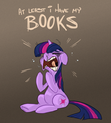 Size: 600x666 | Tagged: safe, artist:frostadflakes, character:twilight sparkle, character:twilight sparkle (unicorn), species:pony, species:unicorn, bookhorse, crying, depressed, depression, dialogue, eyes closed, female, floppy ears, forever alone, hilarious in hindsight, lonely, mare, meme, mouth, open mouth, runny nose, sad, screaming, sitting, snot, solo, teeth, text, that pony sure does love books, tongue out, yelling