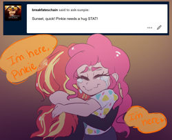 Size: 1280x1040 | Tagged: safe, artist:ask-sunpie, artist:wimsie, character:pinkie pie, character:sunset shimmer, species:human, ship:sunsetpie, ask, blouse, clothing, comforting, crying, dialogue, eyes closed, female, hug, humanized, jacket, lesbian, pants, shipping, tumblr:ask sunpie
