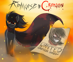 Size: 1950x1650 | Tagged: safe, artist:marik azemus34, oc, oc only, oc:crimson shadow, cape, clothing, edgy, fanfic, fanfic art, fire, ow the edge, wanted poster