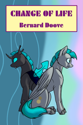 Size: 667x1000 | Tagged: safe, artist:foxenawolf, oc, oc only, oc:whirring cogs, species:changeling, species:pegasus, species:pony, fanfic:change of life, book cover, change of life, commission, duality, fanfic art, fanfic cover, unshorn fetlocks