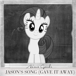 Size: 800x800 | Tagged: safe, artist:penguinsn1fan, artist:tomfraggle, character:rarity, species:pony, ariana grande, cover, female, monochrome, parody, solo