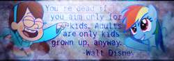 Size: 851x298 | Tagged: safe, artist:sandwichhorsearchive, character:rainbow dash, gravity falls, mabel pines, quote, text, walt disney