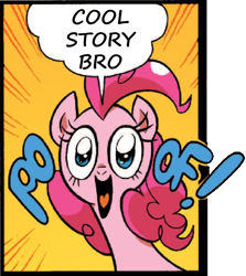 Size: 600x674 | Tagged: safe, artist:brendahickey, edit, idw, character:pinkie pie, cool story bro, poof, reaction image