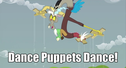 Size: 680x370 | Tagged: safe, screencap, character:discord, species:draconequus, episode:the return of harmony, g4, my little pony: friendship is magic, caption, dance puppets dance, image macro, male, marionette, meme, puppet strings, puppeteer, solo