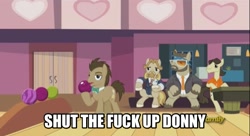 Size: 926x503 | Tagged: safe, screencap, character:doctor whooves, character:jeff letrotski, character:time turner, species:pony, episode:slice of life, g4, my little pony: friendship is magic, colter sobchak, image macro, male, meme, stallion, the big lebowski, theodore donald "donny" kerabatsos, vulgar