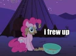 Size: 417x311 | Tagged: safe, screencap, character:pinkie pie, species:earth pony, species:pony, episode:over a barrel, g4, my little pony: friendship is magic, bowl, caption, derp, dialogue, female, i frew up, image macro, mare, meme, open mouth, outdoors, smiling, solo, vomit