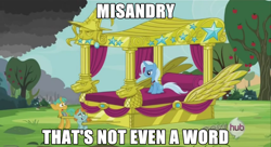 Size: 1024x559 | Tagged: safe, screencap, character:snails, character:snips, character:trixie, episode:magic duel, g4, my little pony: friendship is magic, feminism, hub logo, image macro, meme, misandry, mouthpiece, parody, social justice, stallionism, trixie yells at everything