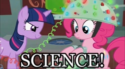 Size: 1000x557 | Tagged: safe, screencap, character:pinkie pie, character:twilight sparkle, episode:feeling pinkie keen, g4, my little pony: friendship is magic, image macro, science