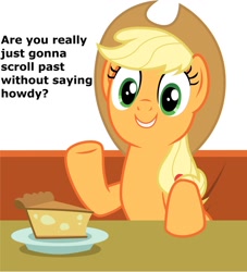 Size: 1088x1200 | Tagged: artist needed, safe, character:applejack, species:earth pony, species:pony, apple, apple pie, bronybait, c:, clothing, comment bait, cowboy hat, cute, dialogue, female, food, hat, howdy, image macro, jackabetes, looking at you, mare, meme, pie, plate, restaurant, simple background, smiling, solo, waving, white background