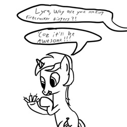 Size: 512x512 | Tagged: artist needed, safe, character:lyra heartstrings, species:pony, species:unicorn, 30 minute art challenge, dialogue, firecracker, hand, monochrome, offscreen character, simple background, solo, that pony sure does love hands, white background