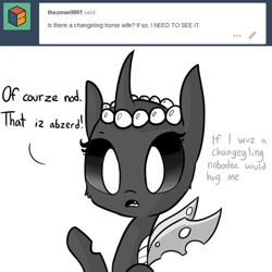 Size: 720x720 | Tagged: safe, artist:tjpones, oc, oc only, oc:pistachio, species:changeling, horse wife, ask, blatant lies, bust, changeling oc, dialogue, disguise, disguised changeling, engrish, female, grayscale, monochrome, raised hoof, simple background, solo, tumblr, white background, white changeling