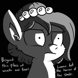 Size: 720x720 | Tagged: safe, artist:tjpones, oc, oc only, oc:brownie bun, species:earth pony, species:pony, horse wife, black and white, bust, cropped, dialogue, ear fluff, female, grayscale, invictus, mare, monochrome, single panel, solo, william ernest henley