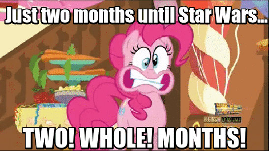 Size: 547x307 | Tagged: safe, edit, edited screencap, screencap, character:pinkie pie, episode:the one where pinkie pie knows, g4, my little pony: friendship is magic, animated, anticipation, caption, crazy face, crossover, faec, female, hype, image macro, meme, obligatory pony, solo, star wars, star wars: the force awakens, wingding eyes