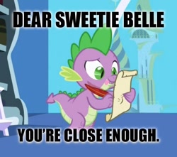 Size: 436x386 | Tagged: safe, edit, edited screencap, screencap, character:spike, character:sweetie belle, species:dragon, ship:spikebelle, episode:friendship is magic, g4, my little pony: friendship is magic, caption, close enough, female, image macro, letter, male, meme, quill, shipping, spike's love letters, straight, tongue out