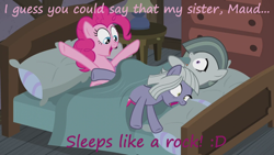 Size: 1280x720 | Tagged: safe, edit, edited screencap, screencap, character:limestone pie, character:marble pie, character:maud pie, character:pinkie pie, species:earth pony, species:pony, episode:hearthbreakers, g4, my little pony: friendship is magic, bed, female, frown, mare, on side, open mouth, pie family home, pink text, pun, purple text, screaming, smiling, text, wide eyes