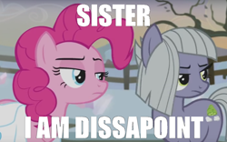 Size: 1170x728 | Tagged: safe, edit, edited screencap, screencap, character:limestone pie, character:pinkie pie, episode:hearthbreakers, g4, my little pony: friendship is magic, frown, meme, son i am disappoint, text edit