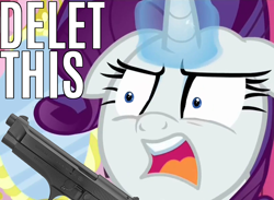 Size: 810x594 | Tagged: safe, edit, screencap, character:rarity, species:pony, angry, caption, delet this, female, floppy ears, frown, glare, gun, handgun, image macro, levitation, magic, meme, open mouth, pistol, reaction image, solo, telekinesis, weapon, wide eyes