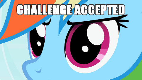 Size: 480x270 | Tagged: safe, edit, edited screencap, screencap, character:rainbow dash, species:pony, animated, caption, challenge accepted, female, gif, image macro, mare, meme, reaction image, solo