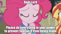 Size: 887x500 | Tagged: safe, edit, edited screencap, screencap, character:pinkie pie, character:sunset shimmer, equestria girls:friendship games, g4, my little pony: equestria girls, my little pony:equestria girls, season 8, drama, end of ponies, image macro, meme, op is a duck, op is trying to start shit, pinkie pie praying