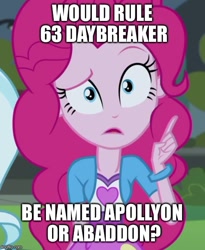 Size: 500x609 | Tagged: safe, edit, edited screencap, screencap, character:daybreaker, character:pinkie pie, character:princess celestia, episode:a royal problem, equestria girls:friendship games, g4, my little pony: equestria girls, my little pony: friendship is magic, my little pony:equestria girls, apollyon, confused, cropped, female, image macro, looking at you, meme, question, rule 63, solo