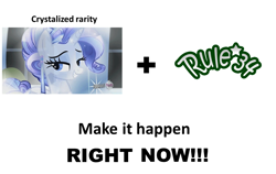 Size: 1044x659 | Tagged: safe, edit, edited screencap, screencap, character:rarity, species:crystal pony, species:pony, species:unicorn, episode:the crystal empire, g4, my little pony: friendship is magic, crystal rarity, crystallized, exploitable meme, female, make it happen, mare, meta