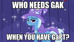 Size: 640x360 | Tagged: safe, edit, edited screencap, screencap, character:trixie, species:pony, species:unicorn, episode:boast busters, g4, my little pony: friendship is magic, cape, clothing, dreamworks face, female, gak, great and powerful, hat, image macro, impact font, mare, meme, solo, trixie yells at everything, trixie's cape, trixie's hat