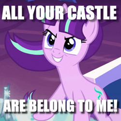 Size: 502x502 | Tagged: safe, edit, edited screencap, screencap, character:starlight glimmer, episode:the cutie re-mark, all your base are belong to us, image macro, meme