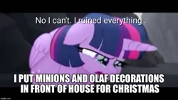 Size: 888x499 | Tagged: safe, edit, edited screencap, screencap, character:twilight sparkle, character:twilight sparkle (alicorn), species:alicorn, species:pony, species:unicorn, my little pony: the movie (2017), christmas, crying, despicable me, female, forced meme, frozen, holiday, image macro, mare, meme, minions, no i can't i ruined everything, olaf, pure unfiltered evil, solo