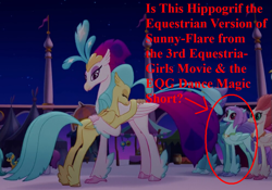 Size: 993x696 | Tagged: safe, edit, edited screencap, screencap, character:princess skystar, character:queen novo, character:salina blue, character:sunny flare, species:classical hippogriff, species:earth pony, species:hippogriff, species:pony, equestria girls:dance magic, equestria girls:friendship games, g4, my little pony: equestria girls, my little pony: the movie (2017), my little pony:equestria girls, spoiler:eqg specials, conspiracy, conspiracy theory, daughter, equestria girls ponified, fan theory, feathered fetlocks, female, image macro, meme, mother, mother and daughter, ponified, question, question mark, theory