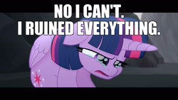 Size: 1920x1080 | Tagged: safe, edit, edited screencap, screencap, character:twilight sparkle, character:twilight sparkle (alicorn), species:alicorn, species:pony, my little pony: the movie (2017), crying, female, forced meme, impact font, meme, no i can't i ruined everything, solo, template