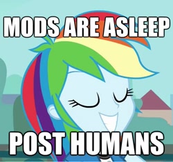 Size: 621x583 | Tagged: safe, edit, edited screencap, screencap, character:rainbow dash, my little pony:equestria girls, grin, image macro, meme, mods are asleep, mods are asleep post ponies, post ponies, smiling, smug