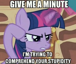 Size: 820x692 | Tagged: safe, edit, edited screencap, screencap, character:twilight sparkle, species:pony, species:unicorn, female, glowing horn, golden oaks library, image macro, impact font, magic, mare, meme, reaction image, solo, stupidity