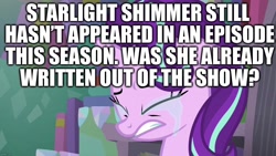 Size: 1280x720 | Tagged: safe, edit, edited screencap, screencap, character:starlight glimmer, season 8, spoiler:s08, blatant lies, caption, critical research failure, crying, image macro, meme, op is a duck, op isn't even trying anymore, wrong