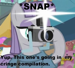 Size: 671x606 | Tagged: safe, edit, edited screencap, screencap, character:maud pie, episode:the gift of the maud pie, g4, my little pony: friendship is magic, camera, camera flashes, cringe compilation, cropped, dialogue, exploitable meme, female, image macro, meme, solo
