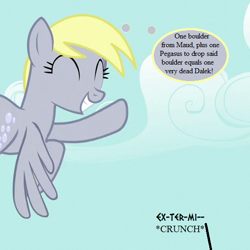 Size: 546x546 | Tagged: safe, edit, edited screencap, screencap, character:derpy hooves, episode:no second prances, g4, my little pony: friendship is magic, beware the nice ones, cropped, doctor who, epic derpy, flying, implied dalek, implied death, implied maud pie, implied rock, killed mid-sentence, killed mid-word, text, thought bubble