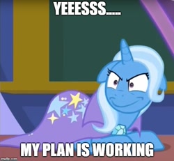 Size: 541x500 | Tagged: safe, edit, edited screencap, screencap, character:trixie, episode:a matter of principals, g4, my little pony: friendship is magic, amused, cape, clothing, cropped, faec, female, floppy ears, image macro, inverted mouth, meme, nightmare fuel, solo, trixie is amused, trixie yells at everything, trixie's cape
