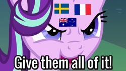 Size: 1280x720 | Tagged: safe, edit, edited screencap, screencap, character:starlight glimmer, episode:to where and back again, g4, my little pony: friendship is magic, season 8, spoiler:s08, australia, early release, evil grin, female, flag, france, give her all of it, grin, image macro, meme, meta, smiling, solo, sweden, text